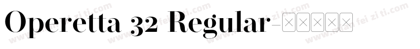 Operetta 32 Regular字体转换